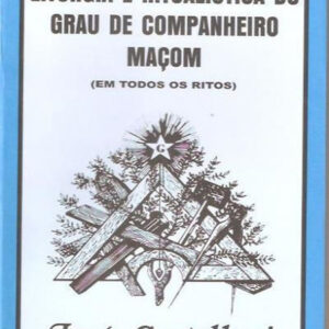 Livro Liturgia e Ritualística do Grau de Companheiro Maçom