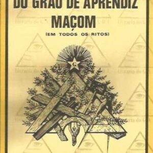 Livro Liturgia e Ritualística do Grau de Aprendiz Maçom